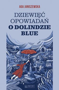 Okadka ksiki - Dziewi opowiada o Dolindzie Blue