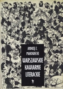Okadka ksiki - Warszawskie kawiarnie literackie