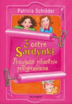 Okadka ksiki - 3 ostre Sardynki. Przyja pikantnie przyprawiona