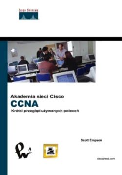 Okadka ksiki - Akademia sieci Cisco CCNA. Krtki przegld polece
