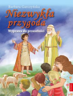 Okadka ksiki - Niezwyka przygoda. Wyprawa do przeszoci