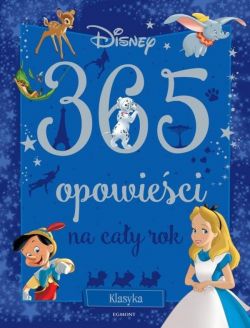 Okadka ksiki - Klasyka Disneya. 365 opowieci na cay rok