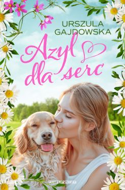 Okadka ksiki - Azyl dla serc