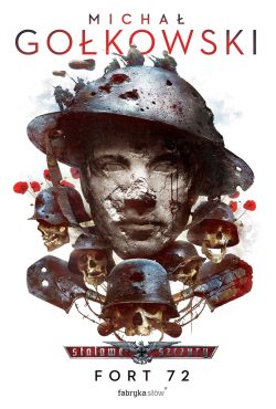 Okadka ksiki - Stalowe szczury. Fort 72