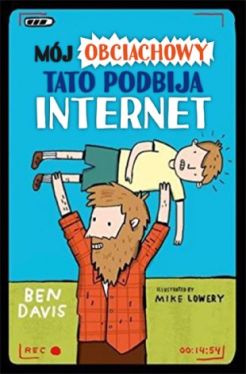 Okadka ksiki - Mj obciachowy tato podbija internet