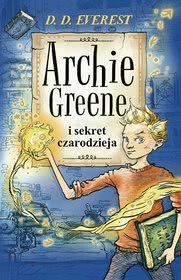 Okadka ksiki - Archir Green i sekret czarodzieja