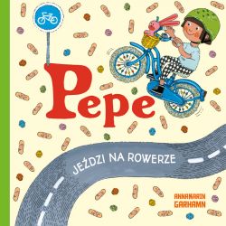 Okadka ksiki - Pepe jedzi na rowerze