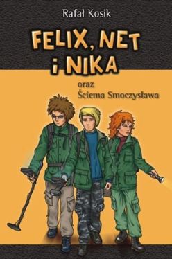 Okładka książki - Felix, Net i Nika ściema Smoczysława
