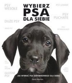 Okadka ksiki - Wybierz psa dla siebie