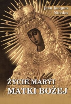 Okadka ksiki - ycie Maryi Matki Boej