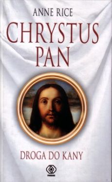 Okadka ksiki - Chrystus Pan. Droga do Kany