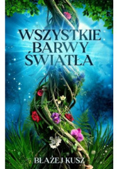 Okadka ksiki - Wszystkie barwy wiata