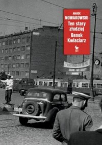 Okadka ksiki - Ten stary zodziej. Benek Kwiaciarz