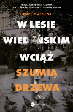 Okadka ksiki - W Lesie Wiedeskim wci szumi drzewa