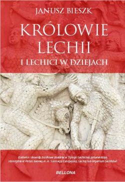 Okadka ksiki - Krlowie Lechii i Lechici w dziejach