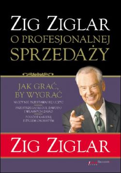 Okadka ksiki - Zig Ziglar o profesjonalnej sprzeday