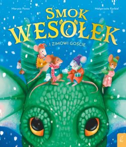 Okadka ksiki - Smok Wesoek i zimowi gocie