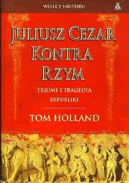 Okadka ksiki - Juliusz Cezar kontra Rzym