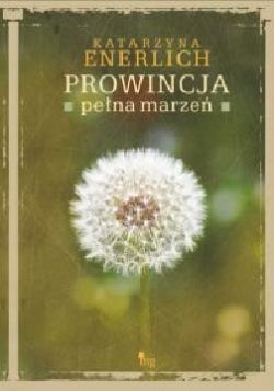 Okadka ksiki - Prowincja pena marze