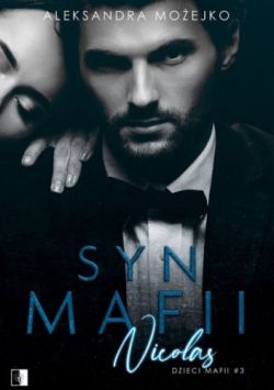 Okadka ksiki - Syn mafii. Nicolas