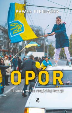 Okadka ksiki - Opr. Ukraicy wobec rosyjskiej inwazji