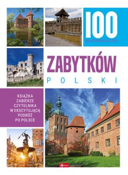 Okadka ksiki - 100 najpikniejszych zabytkw Polski