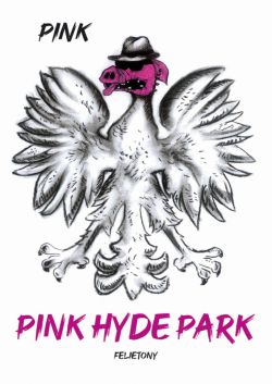 Okadka ksiki - Pink Hyde Park