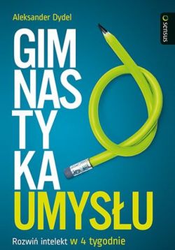 Okadka ksiki - Gimnastyka umysu. Rozwi intelekt w 4 tygodnie