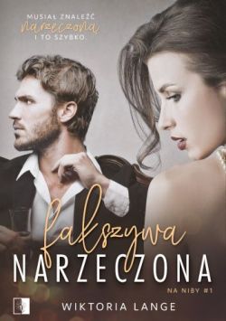 Okadka ksiki - Faszywa narzeczona