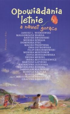 Okadka ksiki - Opowiadania letnie, a nawet gorce