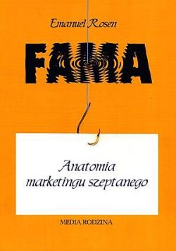 Okadka ksiki - Fama. Anatomia marketingu szeptanego