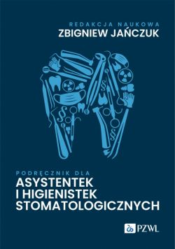 Okadka ksiki - Podrcznik dla asystentek i higienistek stomatologicznych