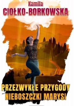 Okadka ksiki - Przezwyke przygody nieboszczki Marysi