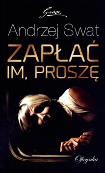 Okadka ksiki - Zapa im, prosz