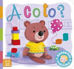 Okadka ksiki - A co to? Akademia maluszka