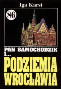 Okadka ksiki - Pan Samochodzik i podziemia Wrocawia
