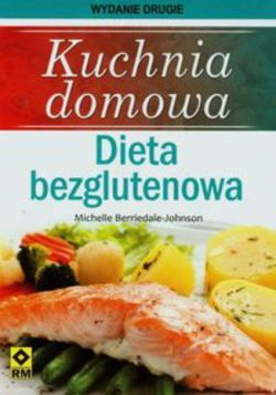 Okadka ksiki - Kuchnia domowa Dieta bezglutenowa