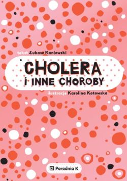 Okadka ksiki - Cholera i inne choroby