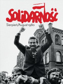 Okadka ksiki - SOLIDARNO. SIERPIE/AUGUST 1980 - miniatura albumu