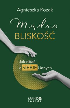 Okadka ksiki - Mdra blisko. Jak dba o siebie i innych