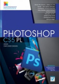 Okadka ksiki - Photoshop CS5 PL Ilustrowany przewodnik