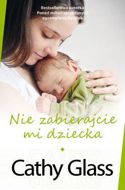 Okadka ksiki - Nie zabierajcie mi dziecka