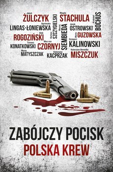 Okadka ksiki - Zabjczy pocisk: Polska krew