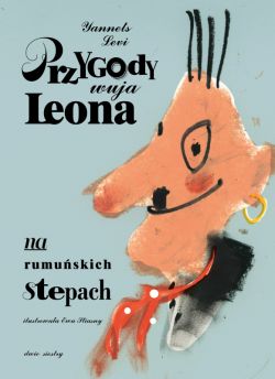 Okadka ksiki - Przygody wuja Leona na rumuskich stepach