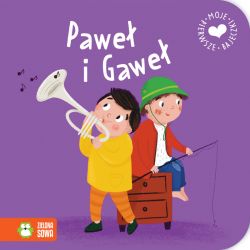 Okadka ksiki - Moje pierwsze bajeczki. Pawe i Gawe