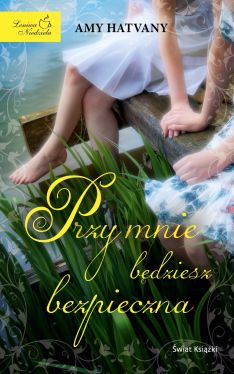 Okadka ksiki - Przy mnie bdziesz bezpieczna 