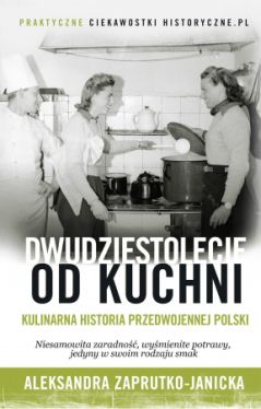 Okadka ksiki - Dwudziestolecie od kuchni
