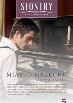 Okadka ksiki - Miasto grzechu - Siostry tom 5