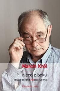 Okadka ksiki - Nieco z Boku. Autobiografia Niepolityczna