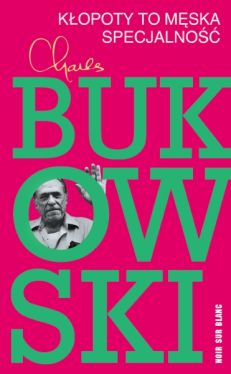 Okładka książki - Kłopoty to męska specjalność